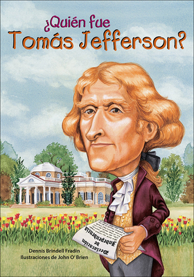 Quien Fue Tomas Jefferson? /Who Was Thomas Jefferson? (Spanish Edition)