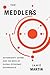 The Meddlers by Jamie Martin