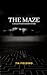 The Maze by Tia Fielding