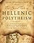 The Secret Texts of Hellenic Polytheism by John Opsopaus