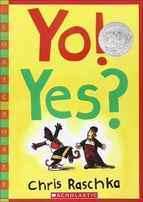 Yo! Yes? (Scholastic Bookshelf)