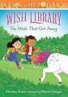 The Wish That Got Away by Christine      Evans