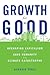 Growth for Good: Reshaping ...