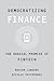 Democratizing Finance: The Radical Promise of Fintech