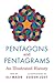 Pentagons and Pentagrams: A...