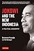 Jokowi and the New Indonesi...