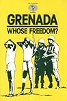 Grenada: Whose freedom? (Latin America Bureau Special Brief)