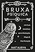 Bruxa Psíquica: Um Guia Metafísico Para Meditação, Magia e Manifestação