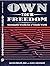 Own Your Freedom: Sustainable Wealth for a Volatile World