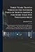 Three Years Travels Through the Interior Parts of North-America for More Than Five Thousand Miles: Containing an Account of the Great Lakes and All ... the Birds, Beasts, Reptiles, Insects, And...