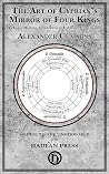 The Art of Cyprian’s Mirror of Four Kings: An Early Modern Experiment of Cyprianic Conjuration