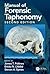 Manual of Forensic Taphonomy