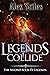 Legends Collide: The Second...