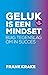 Geluk is een mindset