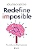 Redefine imposible: Tu cere...