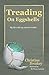 Treading on Eggshells by Christine Breakey