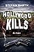Hollywood Kills (Tia & Cosm...