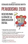 Periodismo 2030. ...