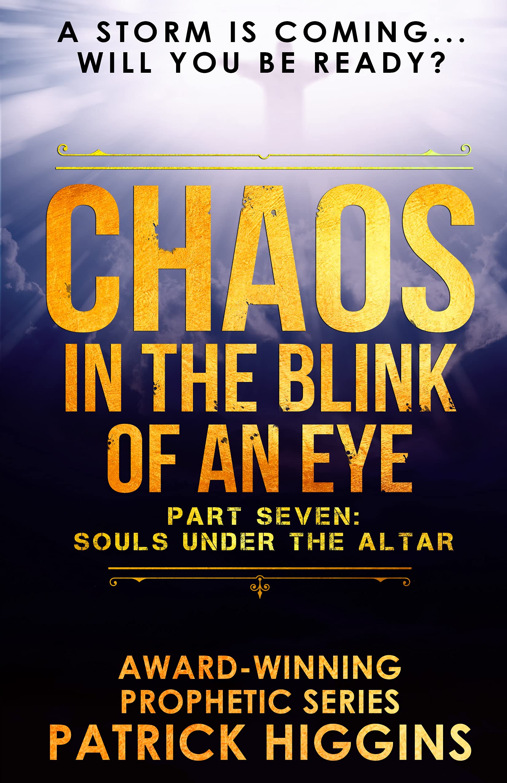 Souls Under The Altar (Chaos in the Blink of an Eye, #7)