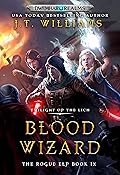 Blood Wizard: Twilight of the Lich