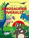 Dinosaurier överallt