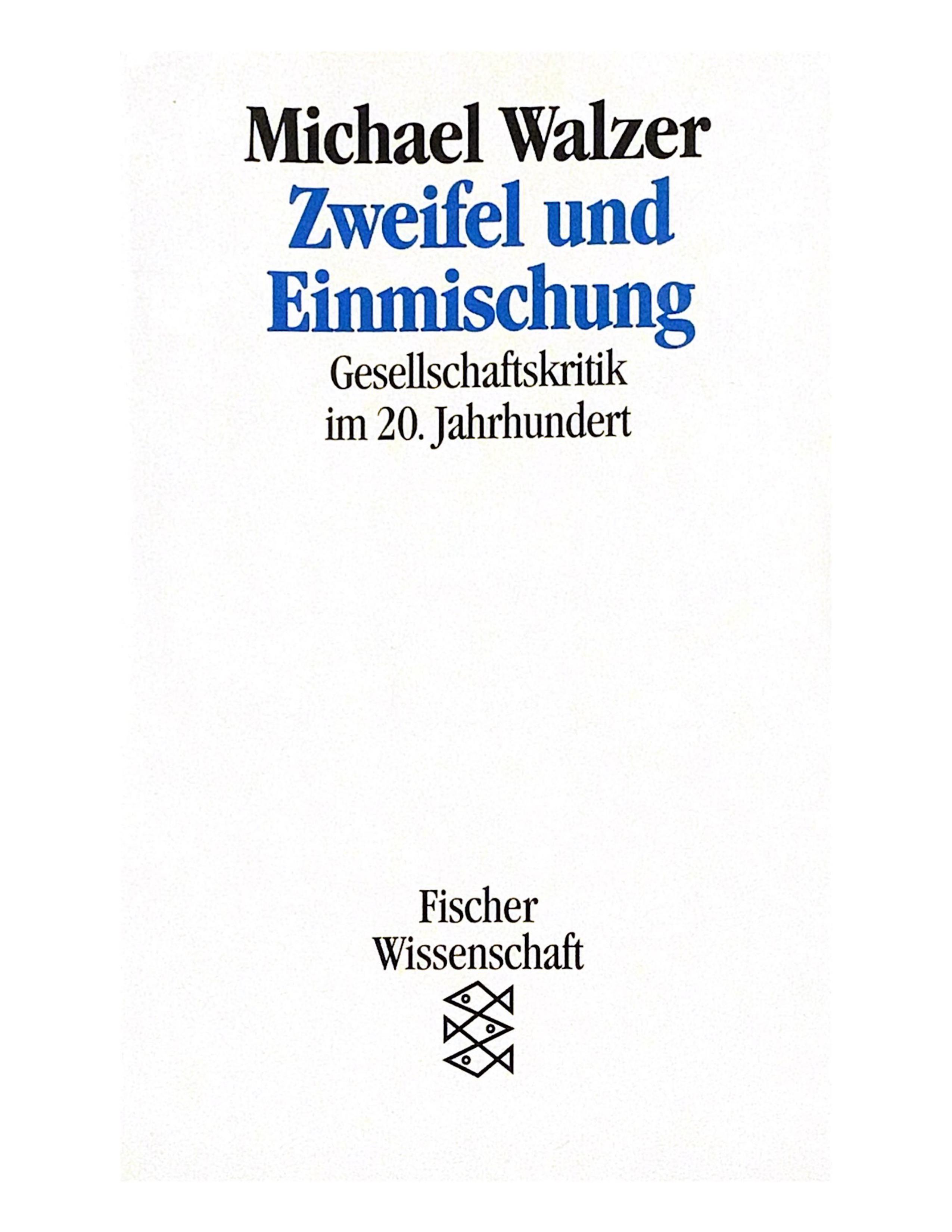 Zweifel und Einmischung. Gesellschaftskritik im 20. Jahrhundert