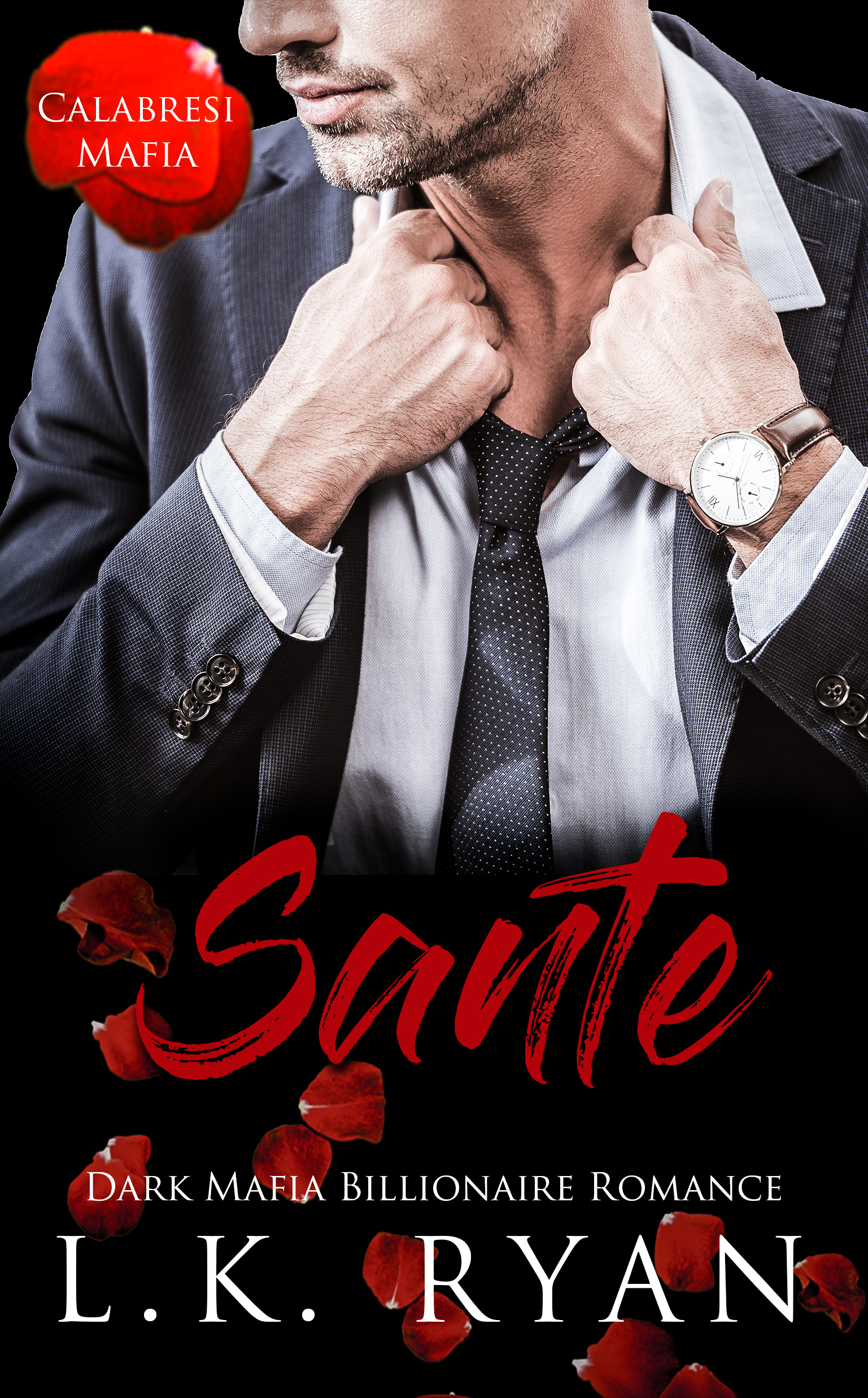 Sante (Calabresi Mafia, #2)