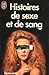 Histoires de sexe et de sang