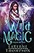 Wild Magic: An Action Adven...