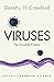 Viruses by Dorothy H. Crawford