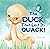 The Duck That Lost Its Quack! by Lizzie Cole