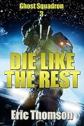 Die Like the Rest