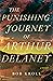 The Punishing Journey of Arthur Delaney A Novel by Bob Kroll