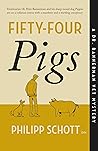 Fifty-Four Pigs by Philipp Schott