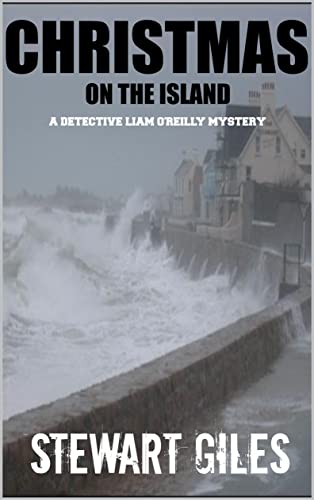 Christmas on the Island (DI Liam O'Reilly #6)