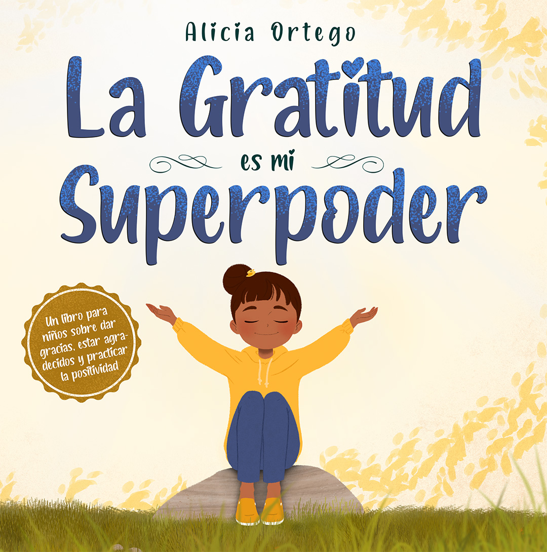 La Gratitud es mi Superpoder