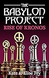 Rise of Kronos (The Babylon Project #1)