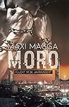 Moro by Maxi Magga
