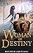 Woman of Destiny: A Mythological Fantasy Novella (Rebels of Olympus Book 1)
