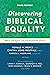 Discovering Biblical Equality: Biblical, Theological, Cultural, and Practical Perspectives