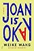 Joan Is Okay
