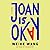 Joan Is Okay