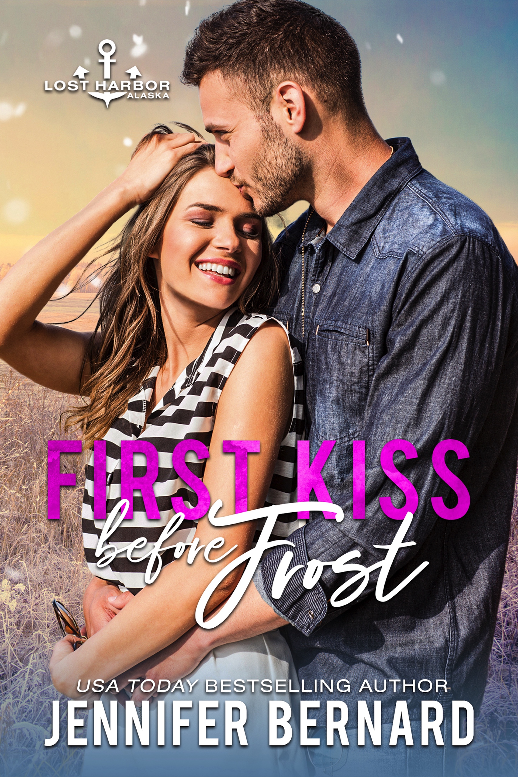 First Kiss before Frost (Lost Harbor, Alaska, #11)