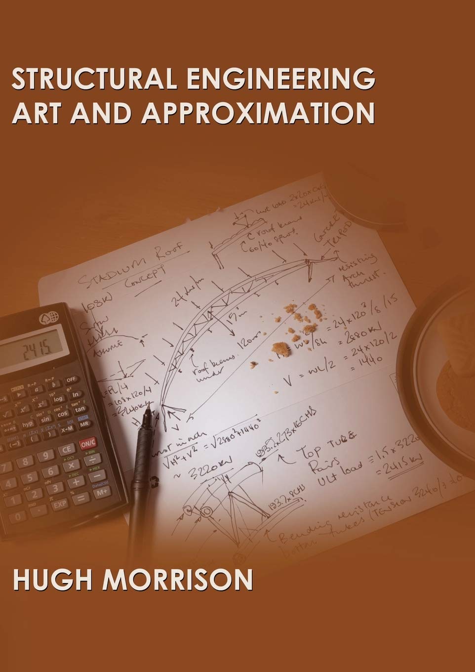 Structural Engineering Art and Approximation (Paperback)