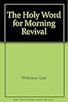 The Holy Word for Morning Revival (Crystallization- Study of Revelation, Volume Two)