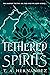 Tethered Spirits (Curse of Shavhalla #1)