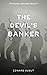 The Devil's Banker: Hunt th...