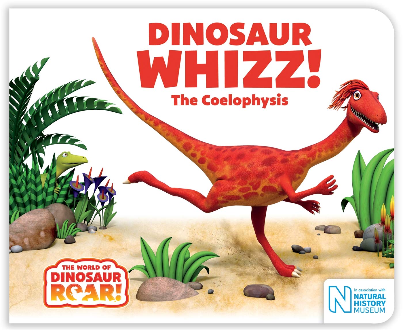 Dinosaur Whizz! The Coelophysis (The World of Dinosaur Roar! Book 8)