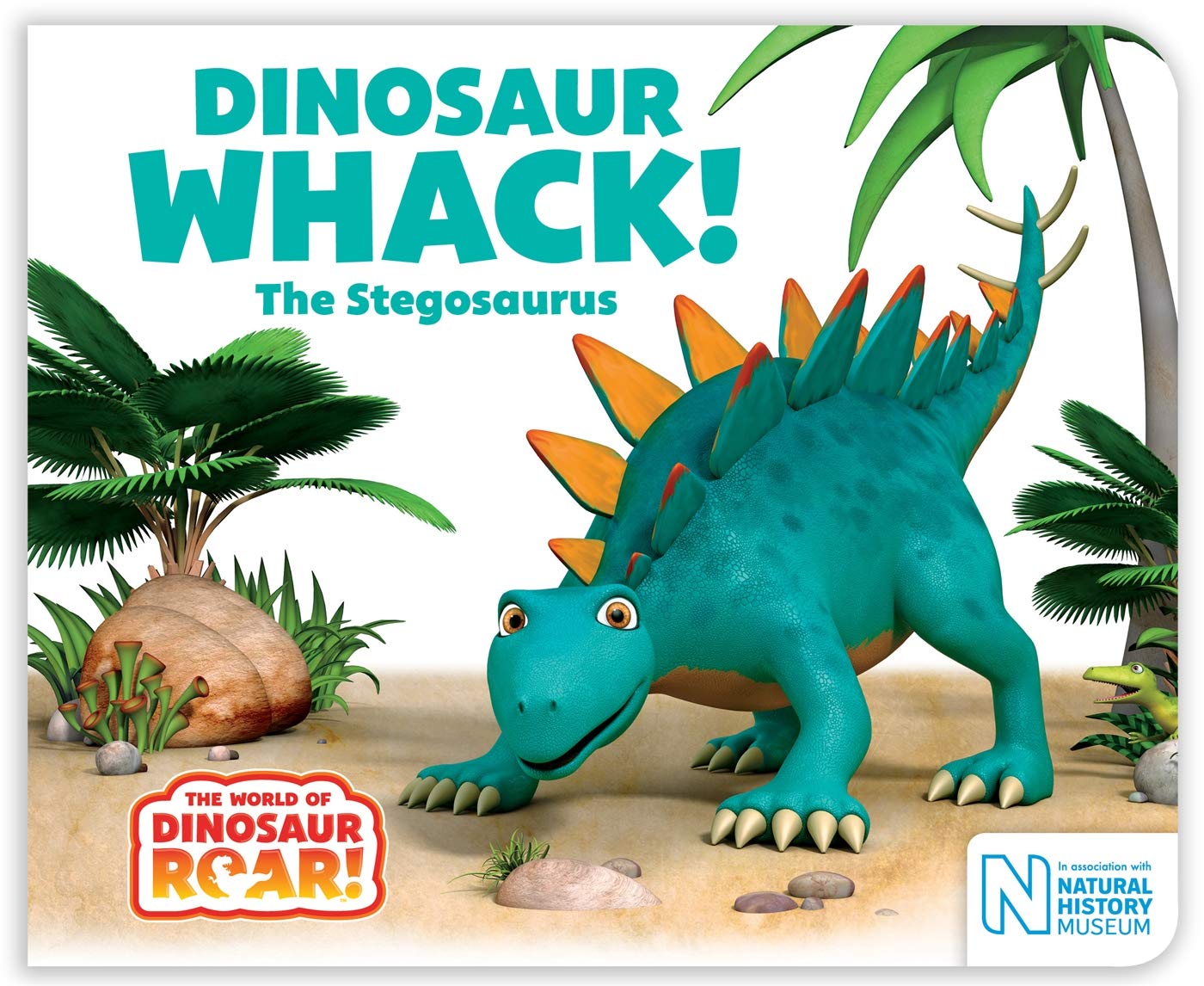 Dinosaur Whack! The Stegosaurus (The World of Dinosaur Roar! Book 7)