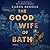 The Good Wife of Bath: A (Mostly) True Story